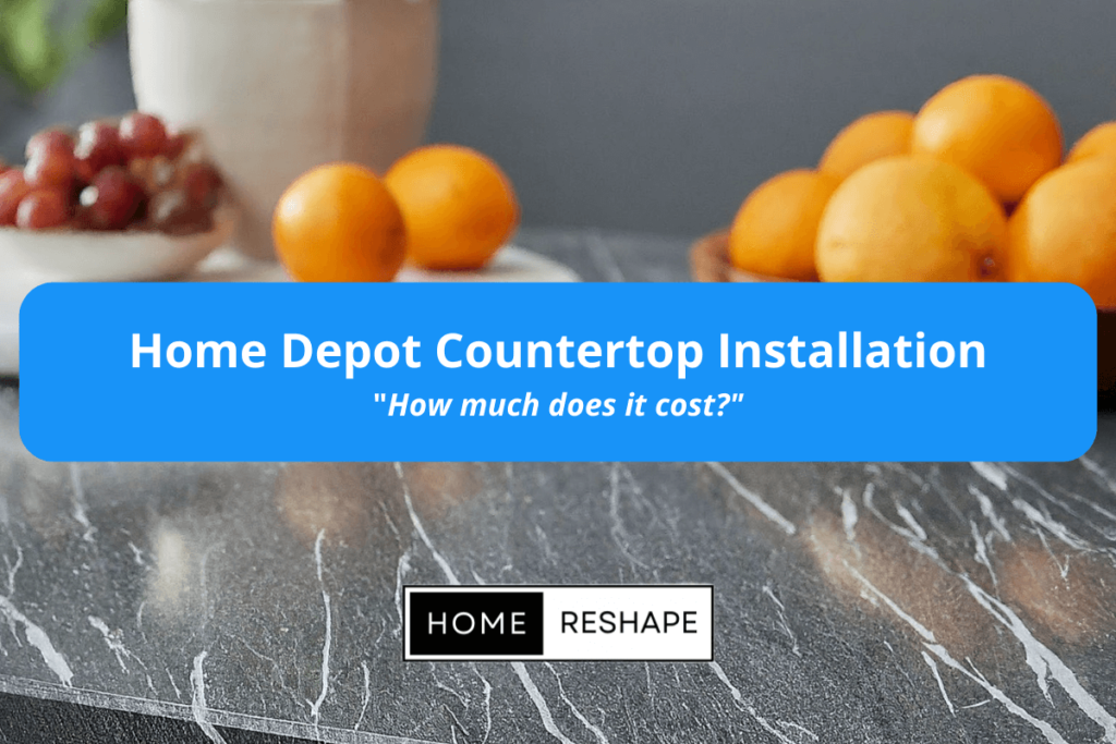 Home Depot countertop installation charge