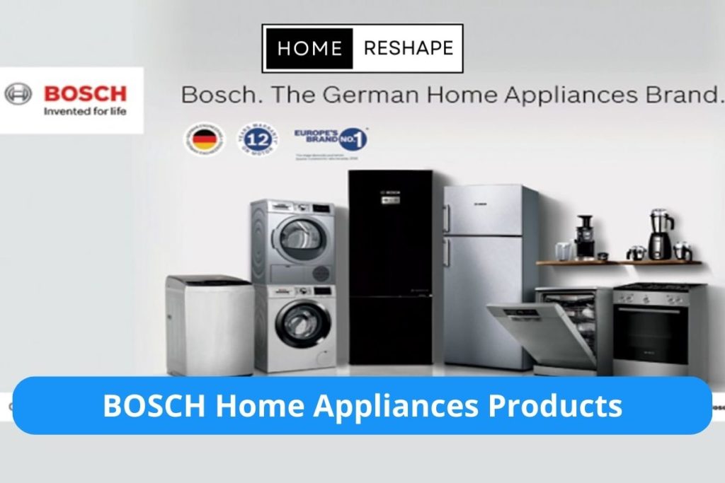 Bosch - Made in Germany, Range of Kitchen Appliances.