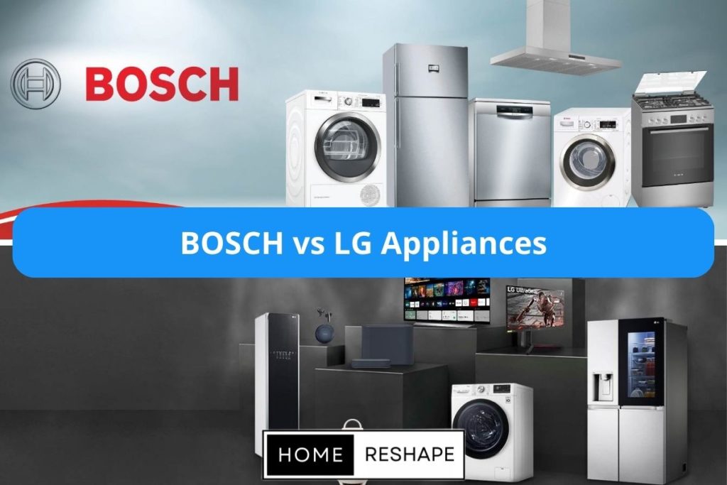 Bosch vs LG kitchen appliances range. Dishwasher, Refrigerator, Washing machine and more appliances.