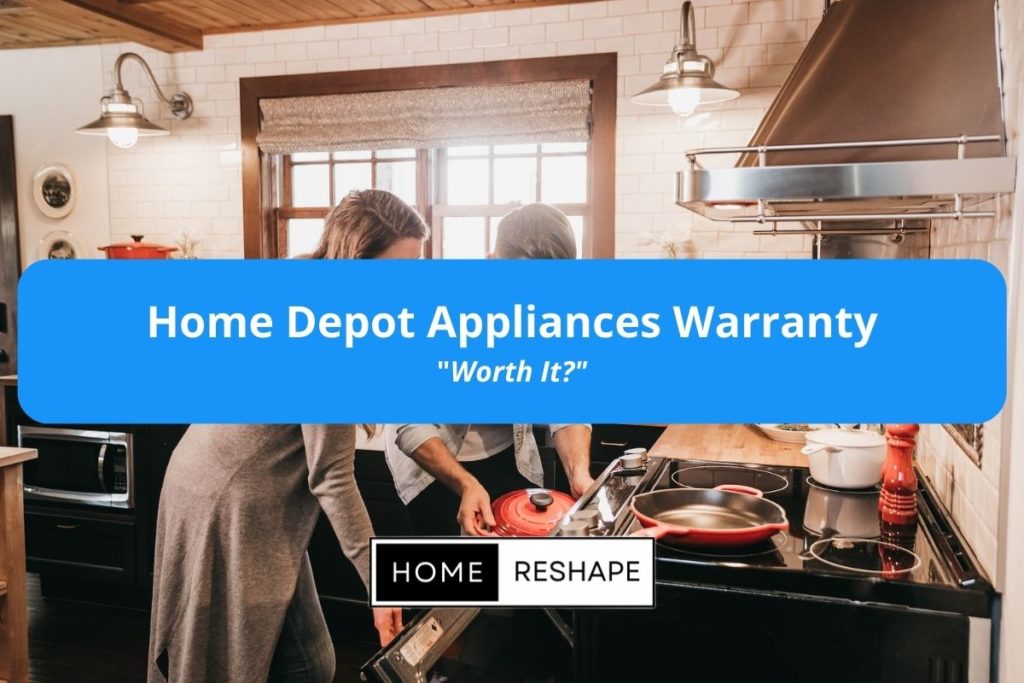 Is Home Depot Appliance Warranty Worth It?